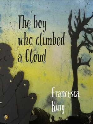 cover image of The Boy Who Climbed a Cloud
